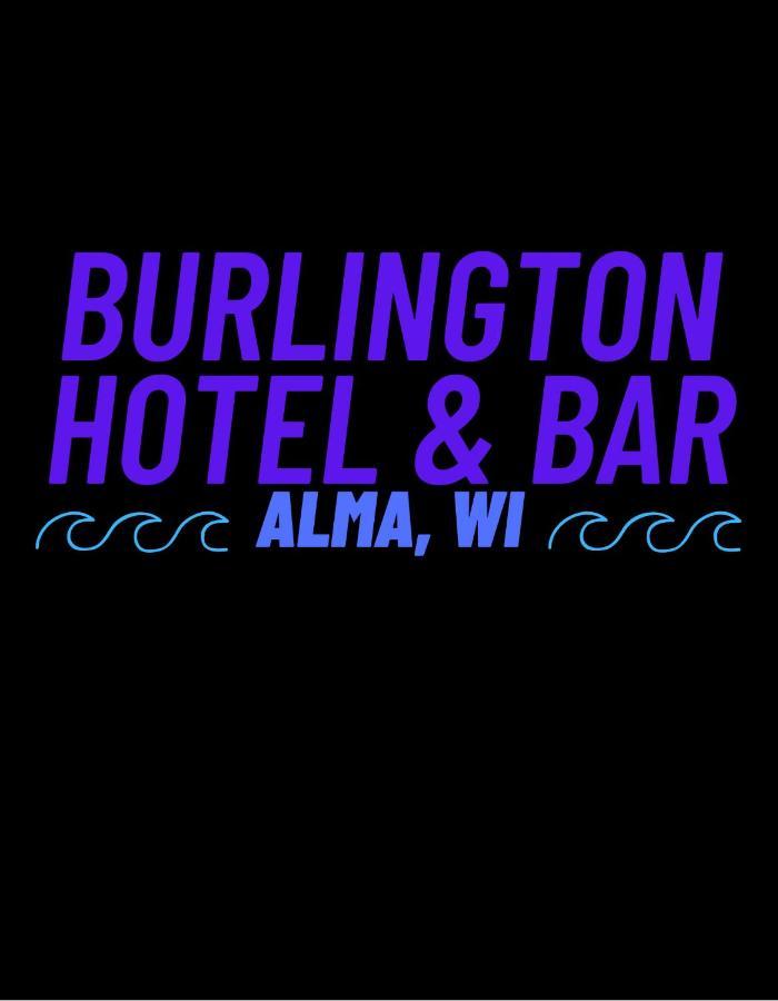 The Burlington Hotel & Bar - Alma Wi المظهر الخارجي الصورة